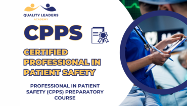 Review CourseCERTIFIED PROFESSIONAL IN PATIENT SAFETY (CPPS)&reg;