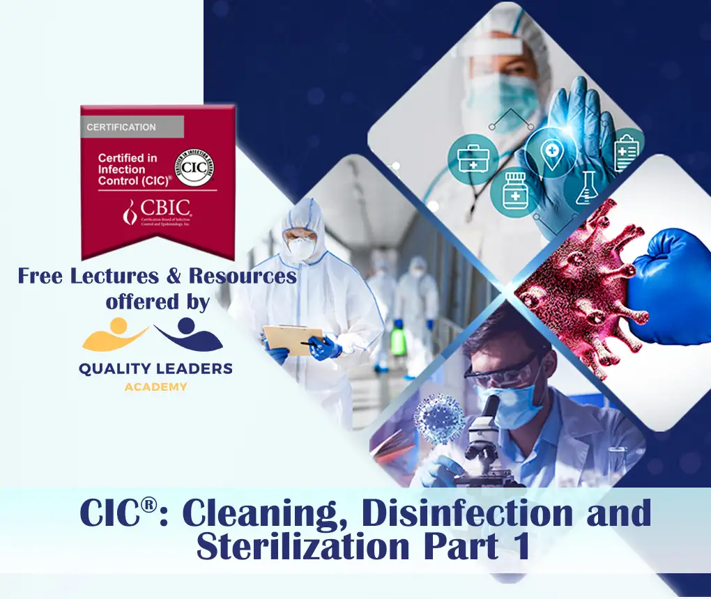 CIC®: Cleaning, Disinfection & Sterilization - Part 1 